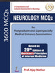 Book cover of: Neurology MCQs for Postgraduate and Superspecialty Medical Entrance Examinations. By: Ajay Mathur