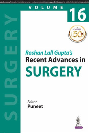 Roshan Lall Gupta's Recent Advances in Surgery - 16