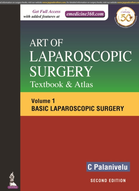 Book cover of: Art of Laparoscopic Surgery – Textbook and Atlas. By: C. Palanivelu