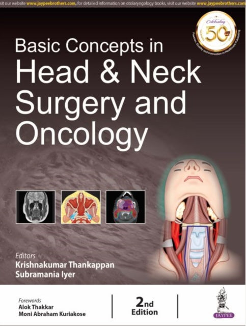 Book cover of: Basic Concepts in Head & Neck Surgery and Oncology. By: Krishnakumar Thankappan