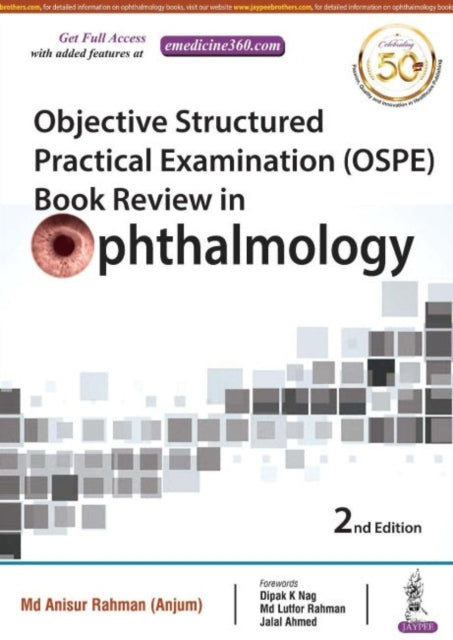 Book cover of: Objective Structured Practical Examination (OSPE) Book Review in Ophthalmology. By: Anisur Rahman (Anjum)