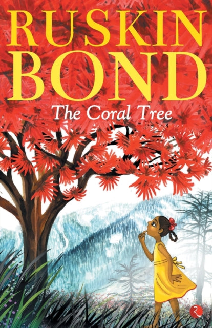 Book cover of: Coral Tree. By: Ruskin Bond