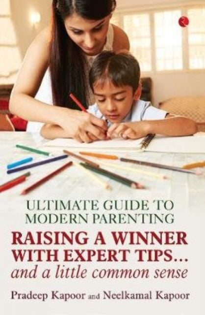 Ultimate Guide to Modern Parenting