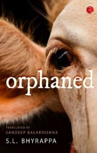 Book cover of: Orphaned. By: Es El Bhairappa