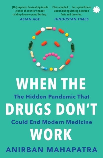 Book cover of: When The Drugs Don’t Work