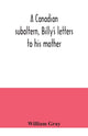 Book cover of: Canadian subaltern, Billy's letters to his mother