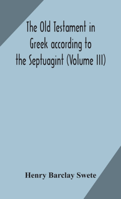 Book cover of: Old Testament in Greek according to the Septuagint (Volume III)