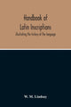 Book cover of: Handbook Of Latin Inscriptions