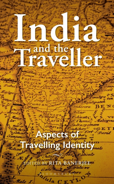 Book cover of: India and the Traveller. By: Rita Banerjee