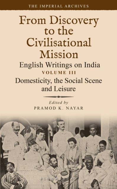 Book cover of: Domesticity, the Social Scene and Leisure. By: Pramod K. Nayar