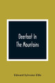 Book cover of: Deerfoot In The Mountains