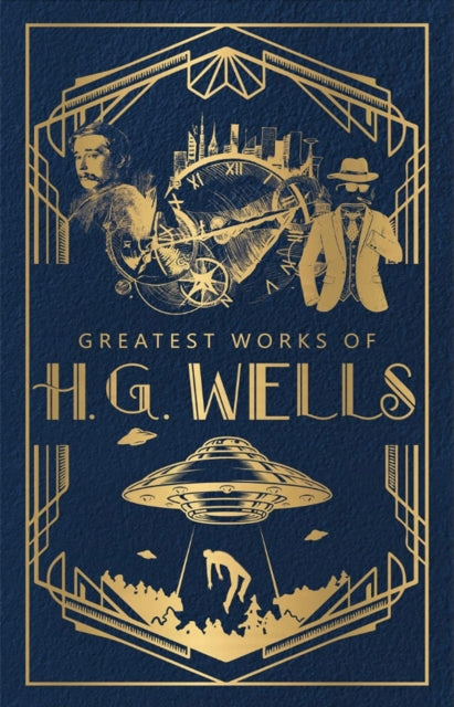 Book cover of: Greatest Works of H.G. Wells. By: H. G. Wells
