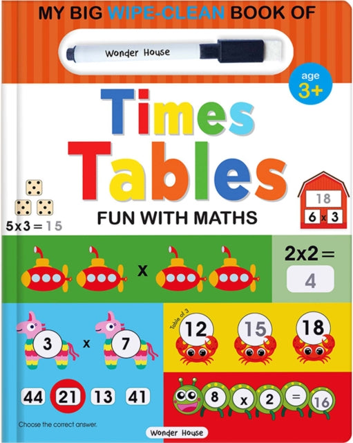 Book cover of: My Big Wipe And Clean Book of Times Tables for Kids. By: Wonder House Books