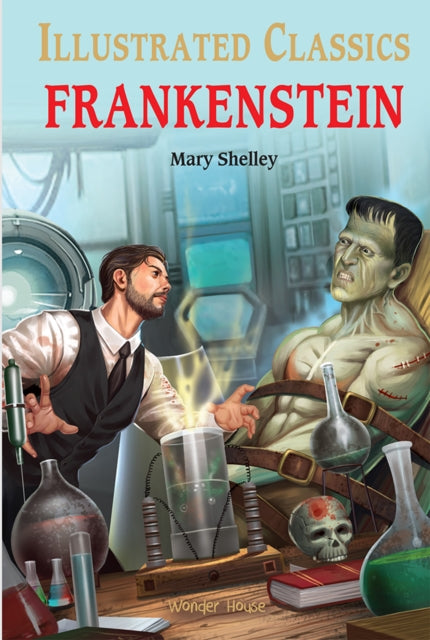 Book cover of: Frankenstein for Kids : illustrated Children Classics English Novel with Review Questions. By: Mary Shelley