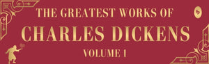 Greatest Works of Charles Dickens, Vol.1