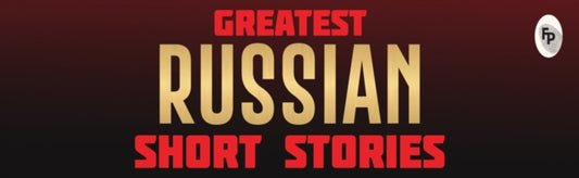 Greatest Russian Short Stories