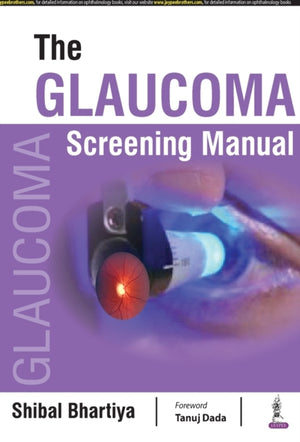 The Glaucoma Screening Manual