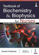 Book cover of: Textbook Of Biochemistry & Biophysics For Nurses. By: Suresh K. Sharma