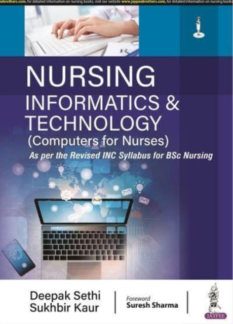 Book cover of: Nursing Informatics & Technology (Computers for Nurses). By: Deepak Sethi