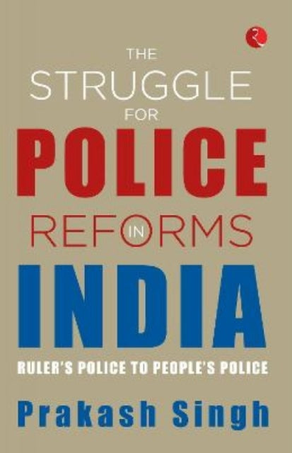 Book cover of: struggle for police reforms in India