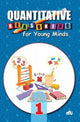 Book cover of: Quantitative Reasoning For Young Minds Level 1