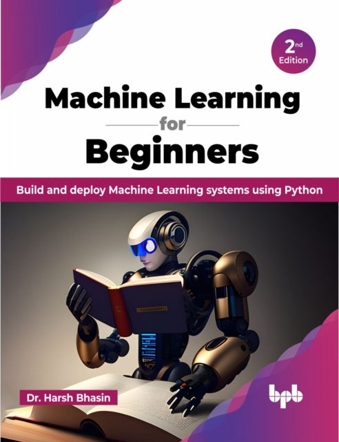 Book cover of: Machine Learning for Beginners - 2nd Edition. By: Harsh Bhasin