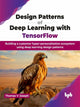 Book cover of: Design Patterns of Deep Learning with TensorFlow