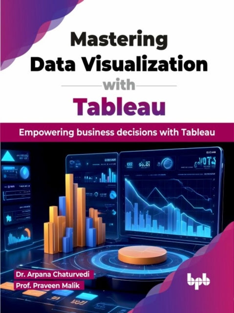 Book cover of: Mastering Data Visualization with Tableau