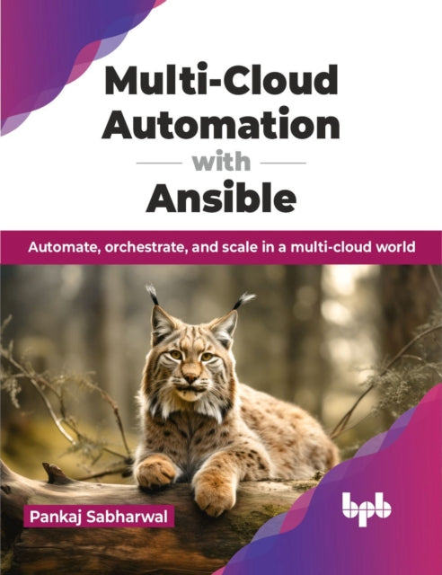 Book cover of: Multi-Cloud Automation with Ansible