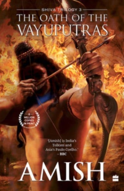 Book cover of: Oath Of The Vayuputras (Shiva Trilogy Book 3). By: Amish Tripathi