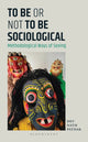 Book cover of: To Be or Not to Be Sociological