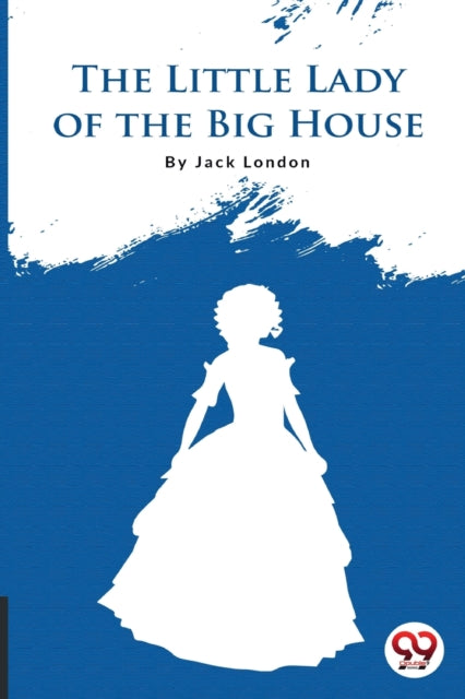 Book cover of: Little Lady of the Big House