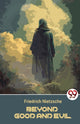 Book cover of: Beyond Good and Evil