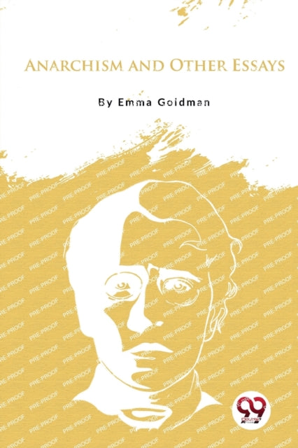 Book cover of: Anarchism and Other Essays