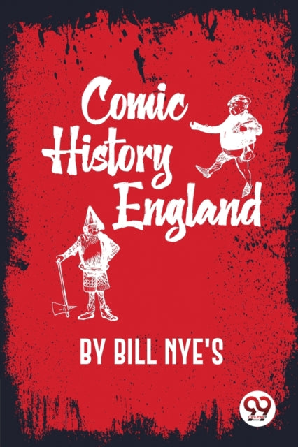 Book cover of: Comic History of England