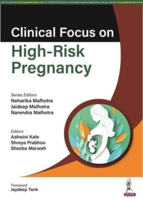 Book cover of: Clinical Focus on High-Risk Pregnancy. By: Malhotra MALHOTRA