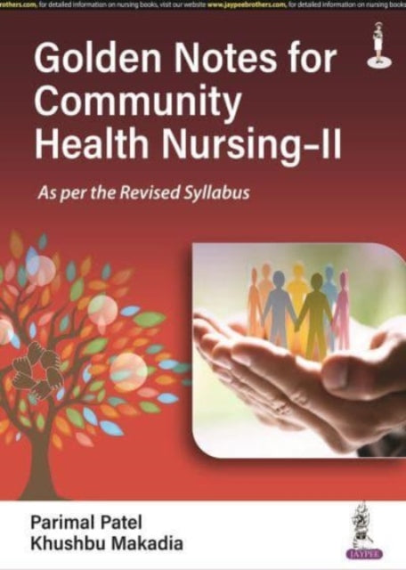 Book cover of: Golden Notes for Community Health Nursing-II. By: Parimal Patel