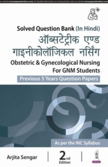Book cover of: Obstetrics & Gynecological Nursing for GNM Students. By: Arjita Sengar