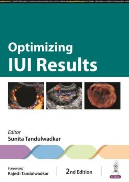 Book cover of: Optimizing IUI Results. By: Sunita Tandulwadkar