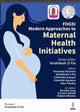 Book cover of: Modern Approaches to Maternal Health Initiatives. By: Hrishikesh D. Pai