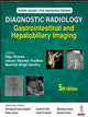 Book cover of: Diagnostic Radiology: Gastrointestinal and Hepatobiliary Imaging