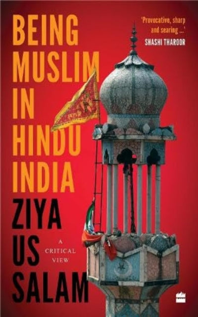 Book cover of: Being Muslim in Hindu India