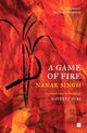 Book cover of: Game Of Fire. By: Nanaka Singha