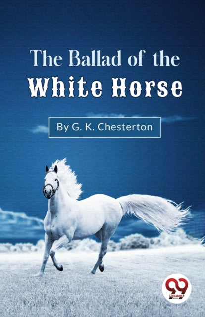 Book cover of: Ballad of the White Horse