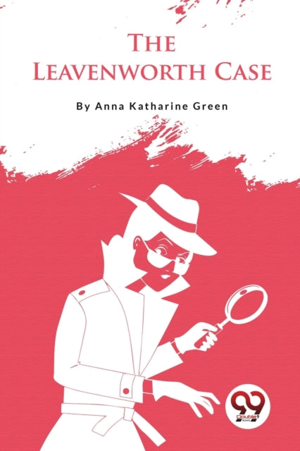 Book cover of: Leavenworth Case