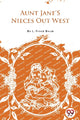 Book cover of: Aunt Jane's Nieces out West