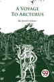 Book cover of: Voyage to Arcturus