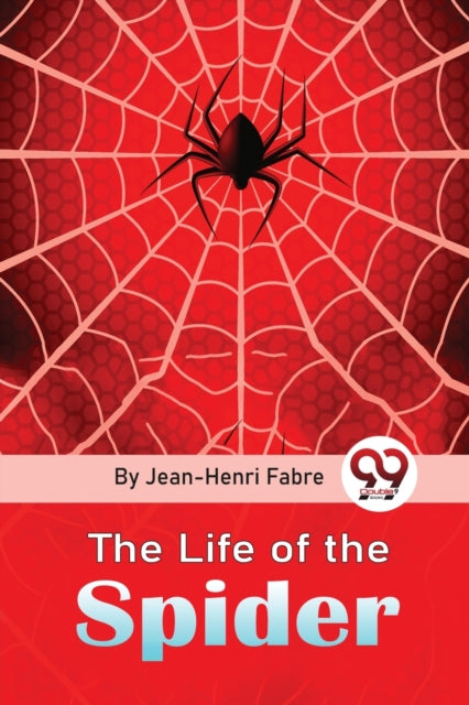 Book cover of: Life of the Spider