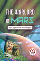 Book cover of: Warlord of Mars