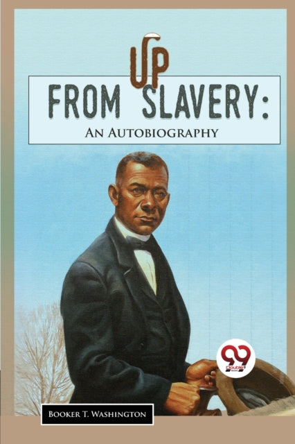 Book cover of: Up from Slavery